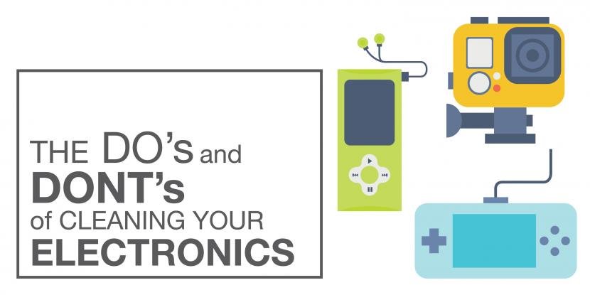 The Do’s and Dont’s of Cleaning Your Electronics